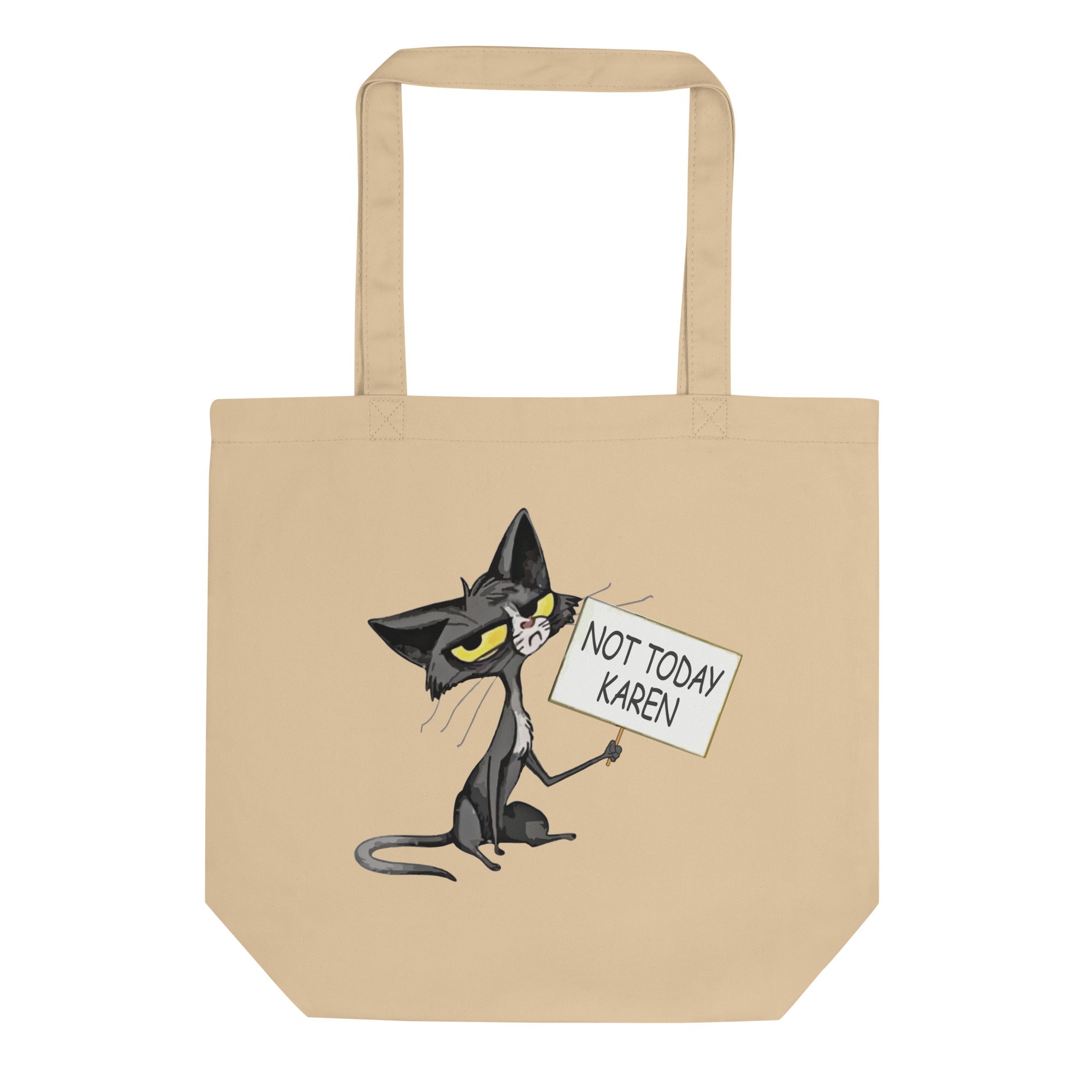 Not Today Karen - Tan Tote